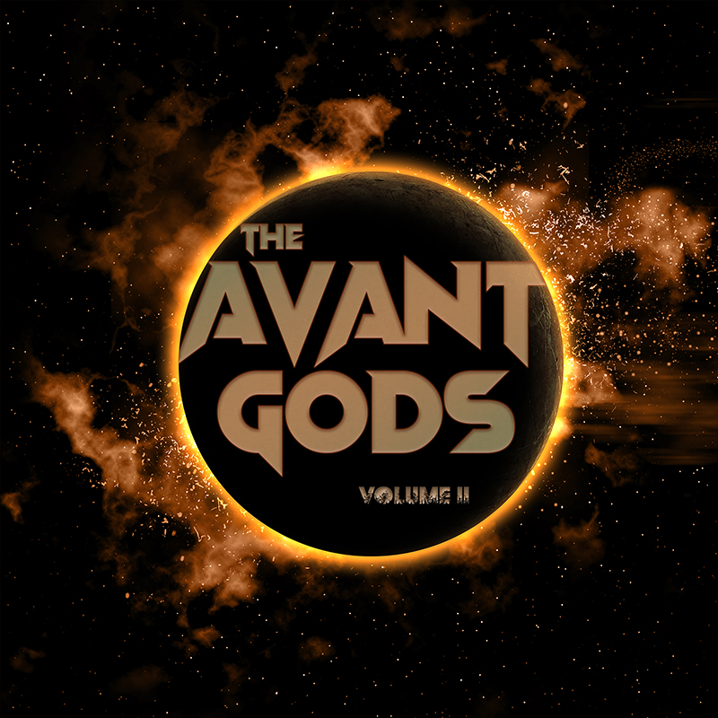 The Avant Gods - Volume II