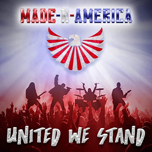 Made n America - United We Stand